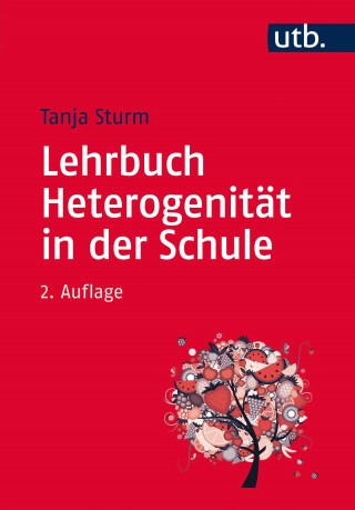 Tanja Sturm: Lehrbuch Heterogenität in der Schule