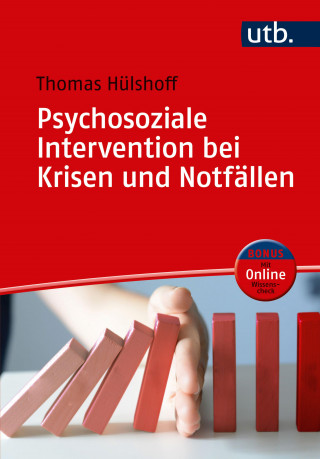 Thomas Hülshoff: Psychosoziale Intervention bei Krisen und Notfällen