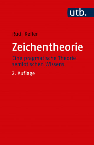 Rudi Keller: Zeichentheorie