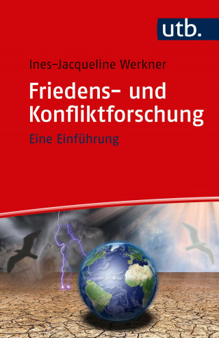 Ines-Jacqueline Werkner: Friedens- und Konfliktforschung