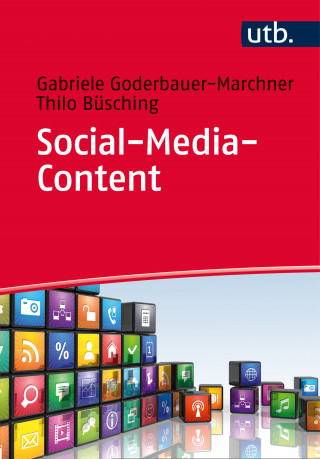 Gabriele Goderbauer-Marchner, Thilo Büsching: Social-Media-Content