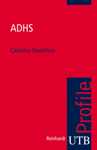 Caterina Gawrilow: ADHS