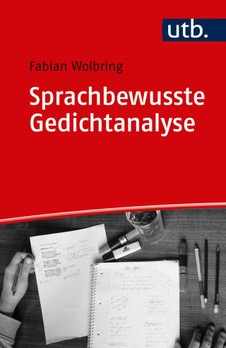 Fabian Wolbring: Sprachbewusste Gedichtanalyse
