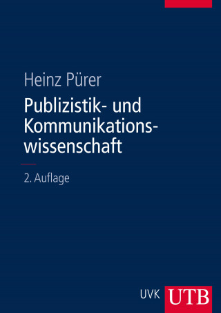 Heinz Pürer: Publizistik- und Kommunikationswissenschaft