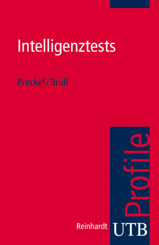 Franzis Preckel, Matthias Brüll: Intelligenztests