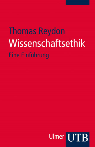 Thomas Reydon: Wissenschaftsethik