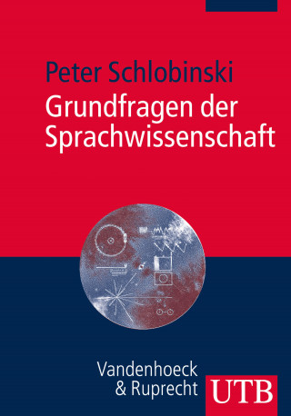 Peter Schlobinski: Grundfragen der Sprachwissenschaft