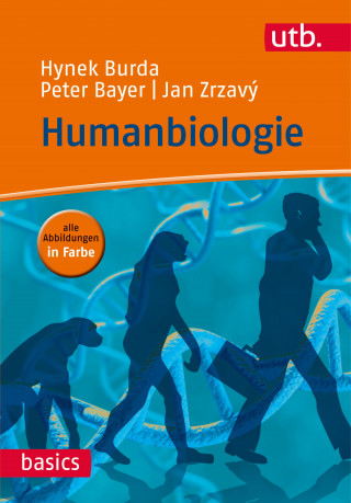 Hynek Burda, Peter Bayer, Jan Zrzavý: Humanbiologie