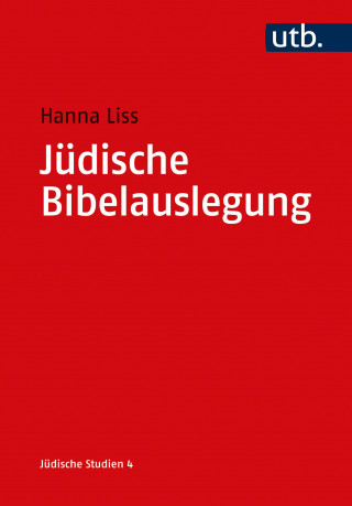 Hanna Liss: Jüdische Bibelauslegung