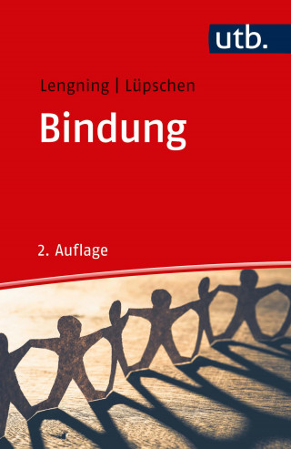 Anke Lengning, Nadine Lüpschen: Bindung