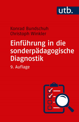 Konrad Bundschuh, Christoph Winkler: Einführung in die sonderpädagogische Diagnostik