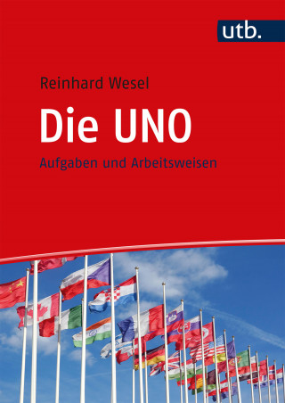 Reinhard Wesel: Die UNO