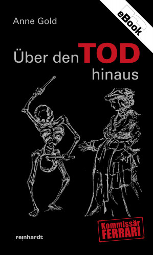 Anne Gold: Ueber den TOD hinaus