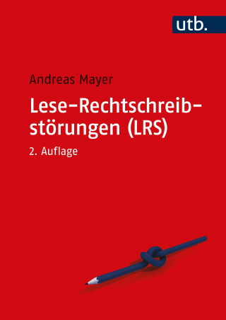 Andreas Mayer: Lese-Rechtschreibstörungen (LRS)