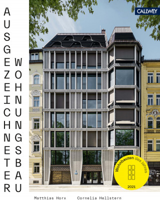 Cornelia Hellstern, Matthias Horx: Ausgezeichneter Wohnungsbau 2021