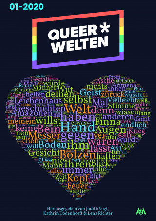 Annette Juretzki, Jasper Nicolaisen, Anna Zabini, James Mendez Hodes: Queer*Welten 01-2020 - Das queerfeministische Phantastik-Magazin