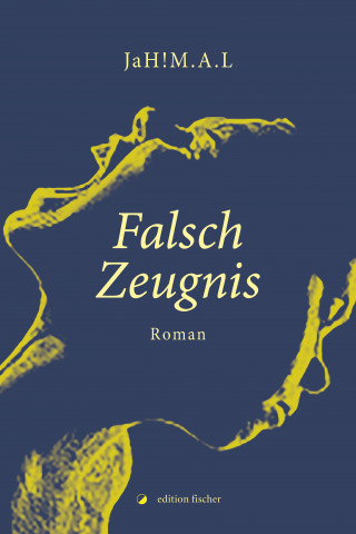 JaH!M.A.L.: Falsch Zeugnis