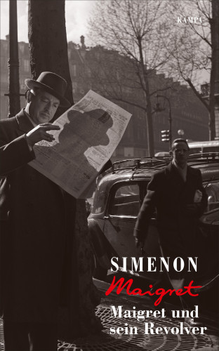 Georges Simenon: Maigret und sein Revolver