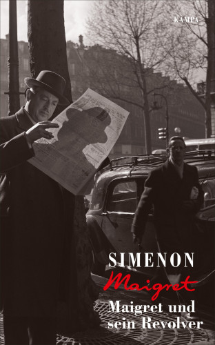Georges Simenon: Maigret und sein Revolver