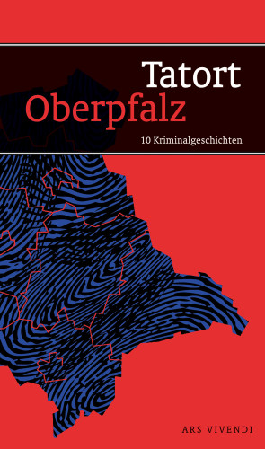 Eckert Horst, Kinskofer Lotte: Tatort Oberpfalz
