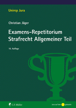 Christian Jäger: Examens-Repetitorium Strafrecht Allgemeiner Teil, eBook