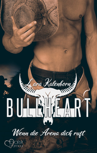 Lara Kalenborn: Bullheart: Wenn die Arena dich ruft