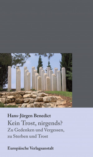 Hans-Jürgen Benedict: Kein Trost, nirgends?
