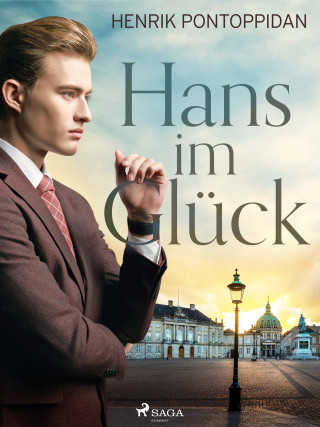 Henrik Pontoppidan: Hans im Glück