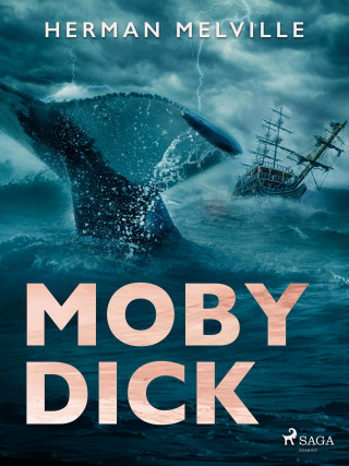 Herman Melville: Moby Dick