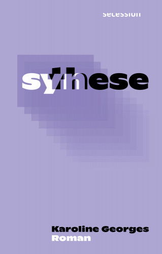 Karoline Georges: Synthese