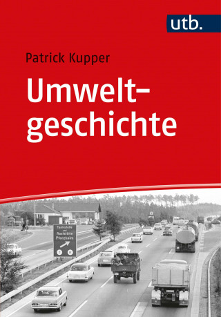 Patrick Kupper: Umweltgeschichte
