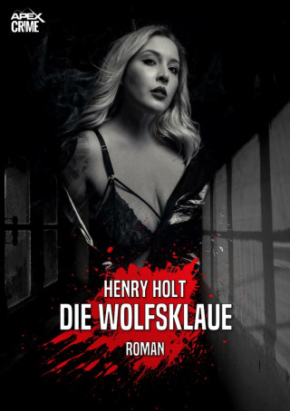 Henry Holt: DIE WOLFSKLAUE