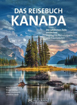 Dr. Peter Kränzle, Klaus Viedebantt, Dr. Margit Brinke: Das Reisebuch Kanada