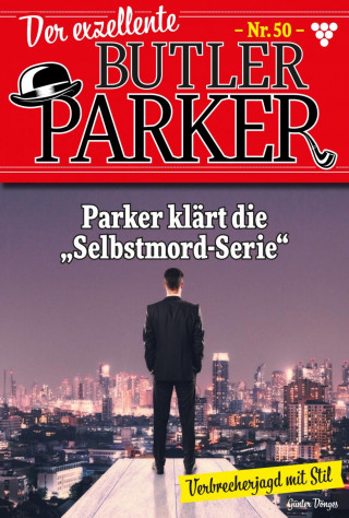 Günter Dönges: Parker klärt die "Selbstmord-Serie"
