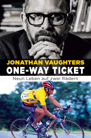 Jonathan Vaughters: One-Way Ticket
