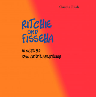 Claudia Raab: Ritchie und Fisseha