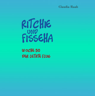 Claudia Raab: Ritchie und Fisseha