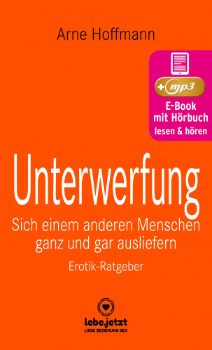 Arne Hoffmann: Unterwerfung | Erotischer Ratgeber