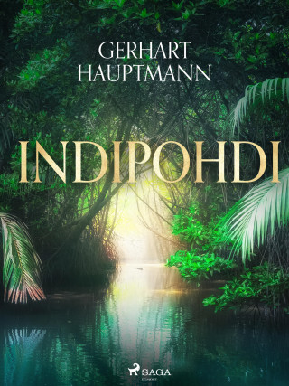 Gerhart Hauptmann: Indipohdi