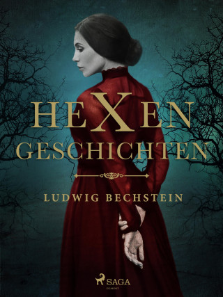 Ludwig Bechstein: Hexengeschichten