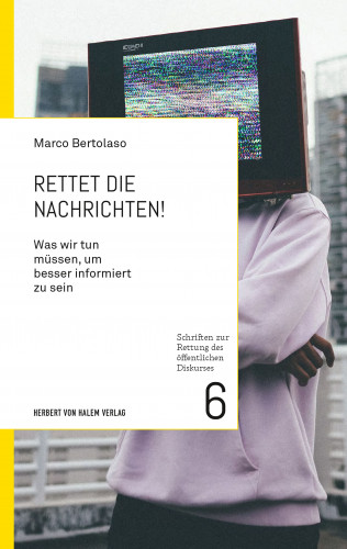 Marco Bertolaso: Rettet die Nachrichten!