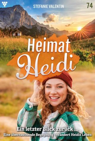 Stefanie Valentin: Ein letzter Blick zurück