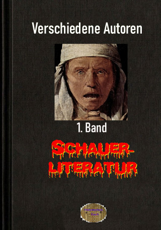 Friedrich Halm, Edgar Allen, Jeremias Gotthelf, Guy de Maupassant: Schauerliteratur - 1. Band