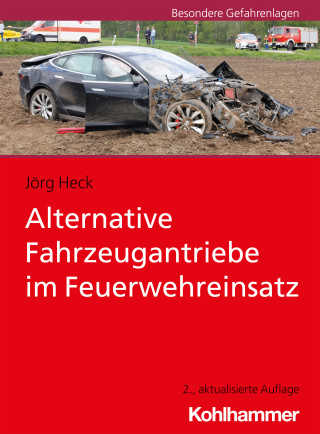 Jörg Heck: Alternative Fahrzeugantriebe im Feuerwehreinsatz