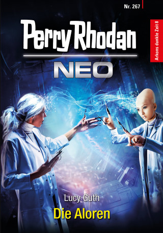 Lucy Guth: Perry Rhodan Neo 267: Die Aloren