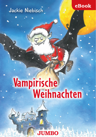Jackie Niebisch: Vampirische Weihnachten