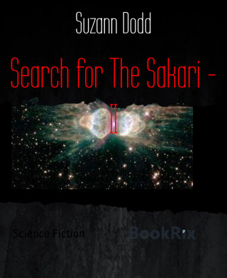 Suzann Dodd: Search for The Sakari - II