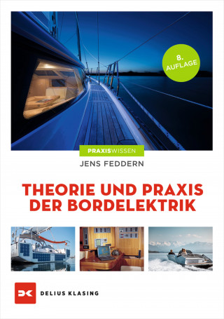 Jens Feddern: Theorie und Praxis der Bordelektrik