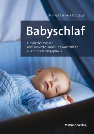 Daniela Dotzauer: Babyschlaf