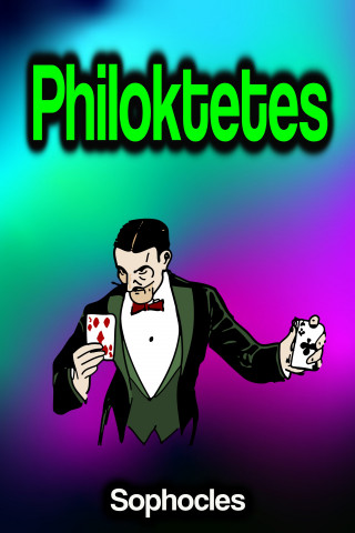 Sophocles: Philoktetes